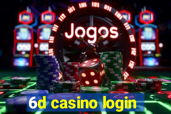 6d casino login